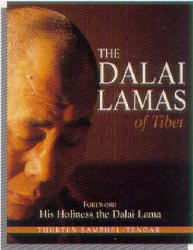 Stock image for The Dalai Lamas of Tibet for sale by P.C. Schmidt, Bookseller