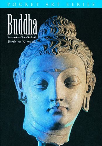 Stock image for Buddha: Birth to Nirvana (Pocket Art Series) for sale by Wonder Book