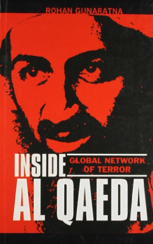 Beispielbild fr Inside Al Qaeda - Global Network of Terror zum Verkauf von Wonder Book