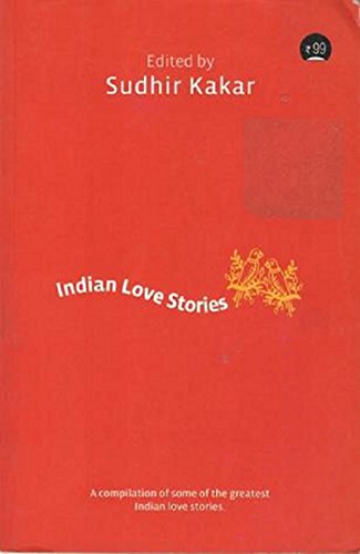 9788174362797: Indian Love Stories [Paperback] [Jan 01, 1999] Kakar, Sudhir (edited by)