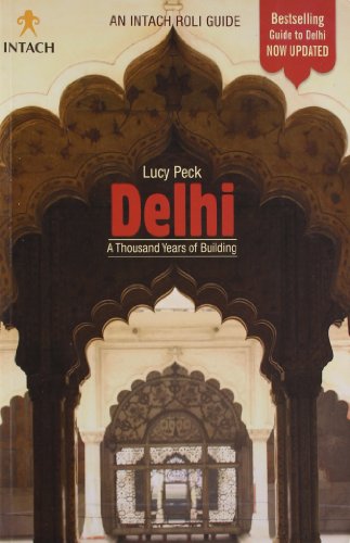 Beispielbild fr Delhi: A Thousand Years of Building zum Verkauf von WorldofBooks