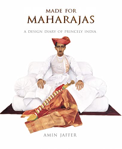 Beispielbild fr Made for Maharajas : A Design Diary of Princely India zum Verkauf von Better World Books