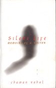 Silent Life: Memoirs of a Writer (9788174364098) by Chaman Nahal