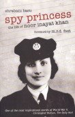 9788174364425: Spy Princess: The Life of Noor Inayat Khan