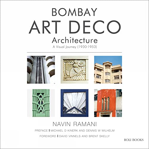 Imagen de archivo de Bombay Art Deco Architecture. a Visual Journey 1930-1953 a la venta por Literary Cat Books