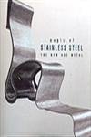 Beispielbild fr Magic of Stainless Steel: The New Age Metal zum Verkauf von Hay-on-Wye Booksellers