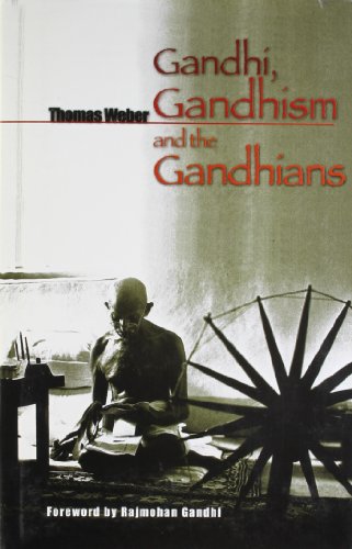 Gandhi Gandhism and the Gandhians by Thomas Weber: As New ...