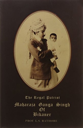 Stock image for Maharaja Ganga Singh Of Bikaner for sale by Books in my Basket