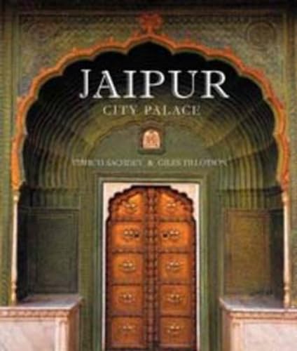 Jaipur City Palace (Art) (9788174365699) by Vibhuti Sachdev Giles Tillotson