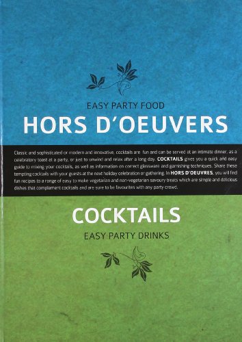 Imagen de archivo de Hors D'oeuvers: Easy Party Food. Cocktails: Easy Party Drinks [Hardcover] [Jan 01, 2009] Roli Books a la venta por Half Price Books Inc.