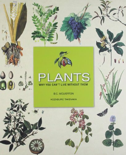 Beispielbild fr Plants: Why You Can't Live Without Them zum Verkauf von Gulf Coast Books