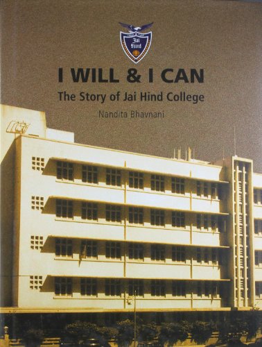 Imagen de archivo de I Will And I Can: The Story Of Jai Hind College a la venta por Books in my Basket