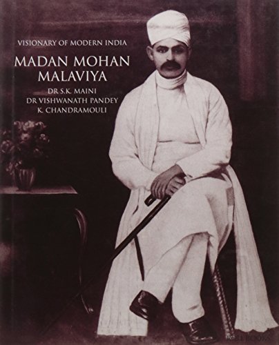 Stock image for Madan Mohan Malaviya: Visionary Of Modern India for sale by Books in my Basket