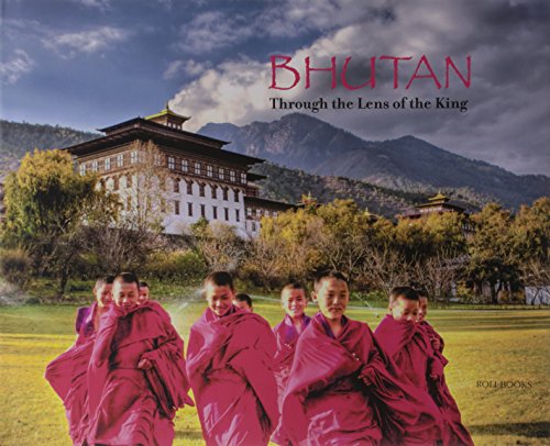 9788174368591: Bhutan: Through the Lens of the King