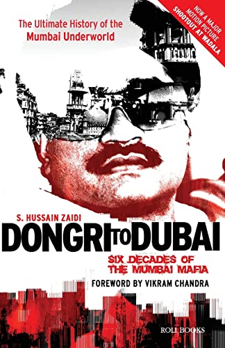 9788174368942: Dongri to Dubai: Six Decades of Mumbai Mafia: Six Decades of the Mumbai Mafia
