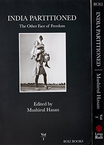 India Partitioned: The Other Face of Freedom (9788174369550) by Hasan, Mushirul