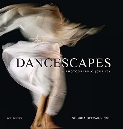 Stock image for Dance Scapes: A Photographic Journey for sale by Books in my Basket