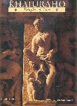Stock image for Khajuraho : Temples of Love for sale by Better World Books