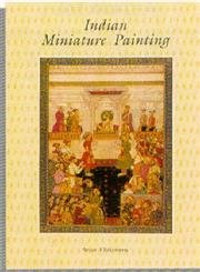 Imagen de archivo de Indian Miniature Painting a la venta por SecondSale