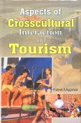 Stock image for Aspects of Crosscultural Interaction and Tourism for sale by Books Puddle