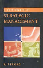 9788174463005: A Dictionary of Strategic Management