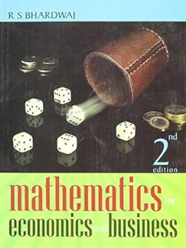 9788174464507: Mathematics for Economic and Business