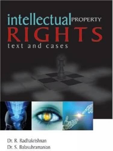 Intellectual Property Rights: Text and Cases (9788174466099) by R. Radhakrishnan; S. Balasubramanian