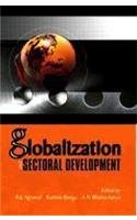 Stock image for Globalization and Sectoral Development for sale by Books in my Basket