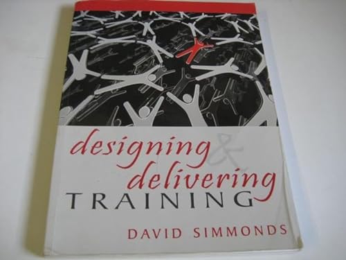 Stock image for Designing and Delivering Training for sale by Books in my Basket