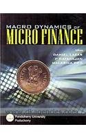 Macro Dynamics of Micro Finance (9788174468079) by Lazar, D.