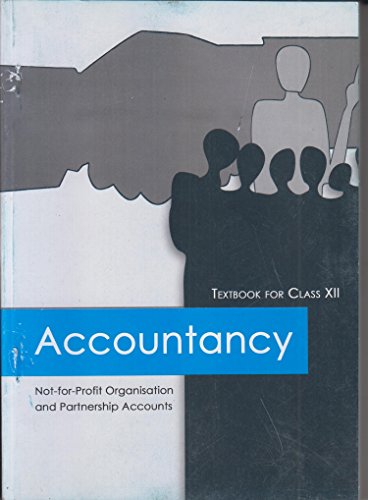 9788174506405: Accountancy Textbook Not-for-Profit Organisation and Partnership Accounts for Class - 12- 12117