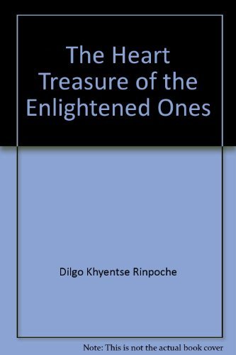 Stock image for The Heart Treasure of the Enlightened Ones for sale by Majestic Books