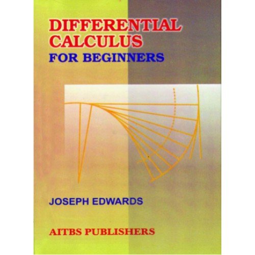 Differential Calulus For Beginners (9788174731265) by Edwards