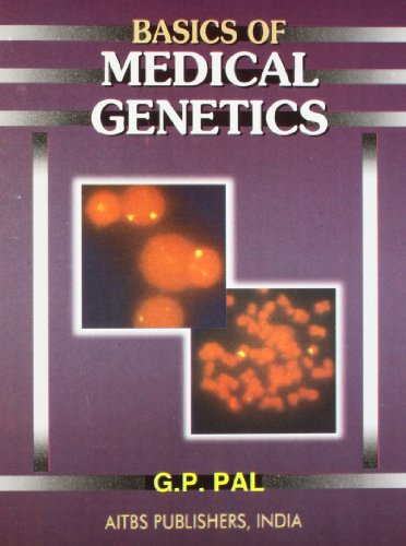 9788174732200: Basics Of Medical Genetics [Paperback] [Jan 01, 2003] G. P. PAL [Paperback] [Jan 01, 2017] G. P. PAL