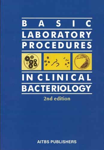 9788174732590: Basic Laboratory Procedures In Clinical Bacteriology [Paperback] [Jan 01, 2004] W H O