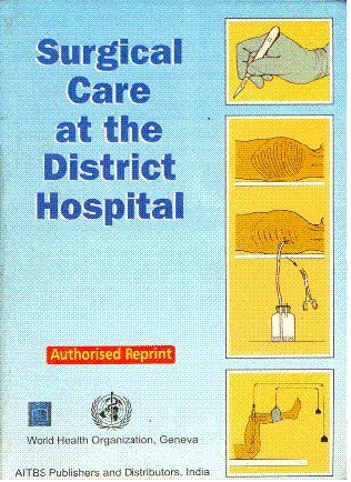 Stock image for Surgical Care at the District Hospital for sale by Books Puddle