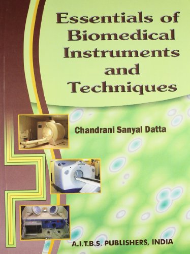 9788174733689: Essentials of Biomedical Instruments and Techniques