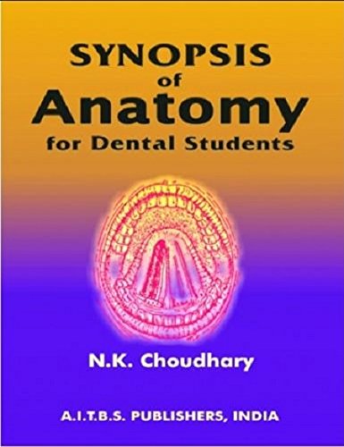 Stock image for Synopsis of Anatomy for Dental Students for sale by Books Puddle