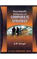 Imagen de archivo de Encyclopedic Dictionary of Corporate Strategy a la venta por Books Puddle