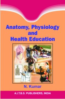 Stock image for Anatomy, Physiology and Health Education for sale by Books Puddle