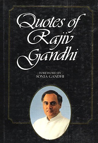 Beispielbild fr Quotes of Rajiv Gandhi zum Verkauf von Shalimar Books