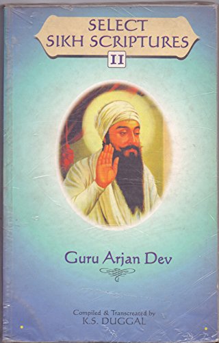 9788174761712: Select Sikh Scriptures Vol. II: Guru Arjan Dev