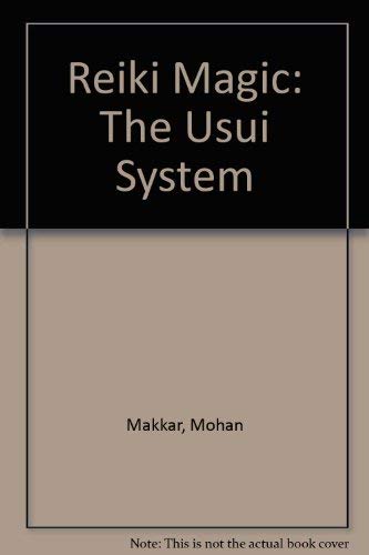 Imagen de archivo de Reiki Magic: The Usui System a la venta por Redux Books