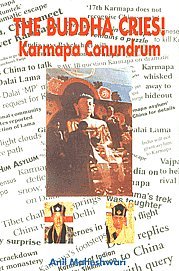 Stock image for The Buddha Cries: Karmapa Conundrum for sale by WorldofBooks