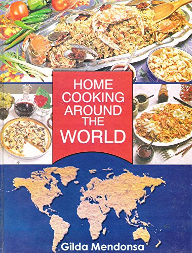 Stock image for Home Cooking Around the World for sale by Shalimar Books