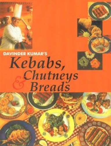 Stock image for Kebabs, Chutneys and Breads for sale by PBShop.store US