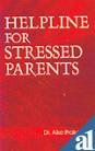 9788174763907: Helpline for Stressed Parents