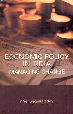 Beispielbild fr Economic Policy in India : Managing Change zum Verkauf von medimops