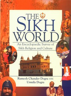 Stock image for The Sikh World: An Encyclopaedic Survey of Sikh Religion and Culture for sale by WorldofBooks