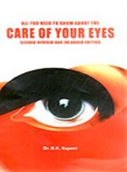 Stock image for All You Need to Know About the Care of Your Eyes for sale by Shalimar Books